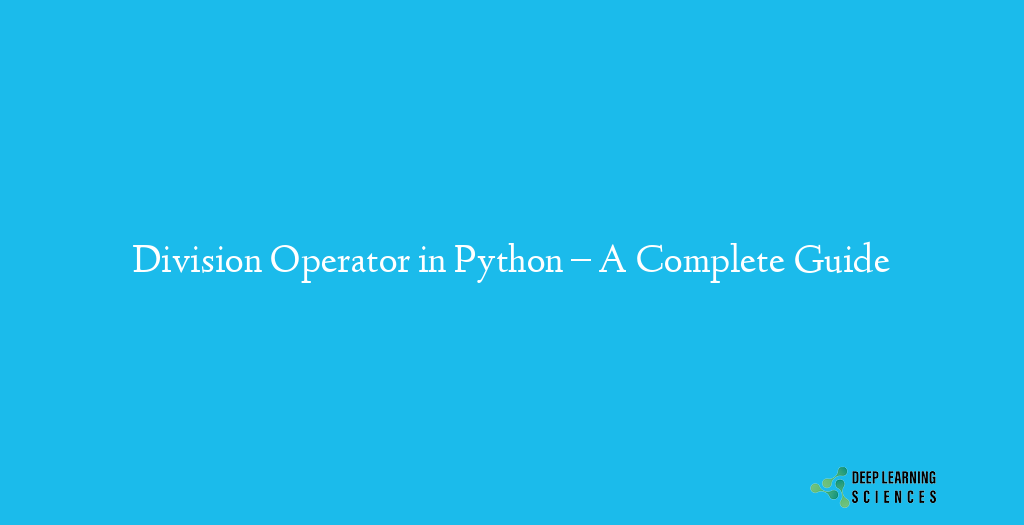 Division Operator In Python A