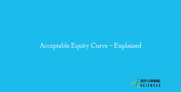 Acceptable Equity Curve