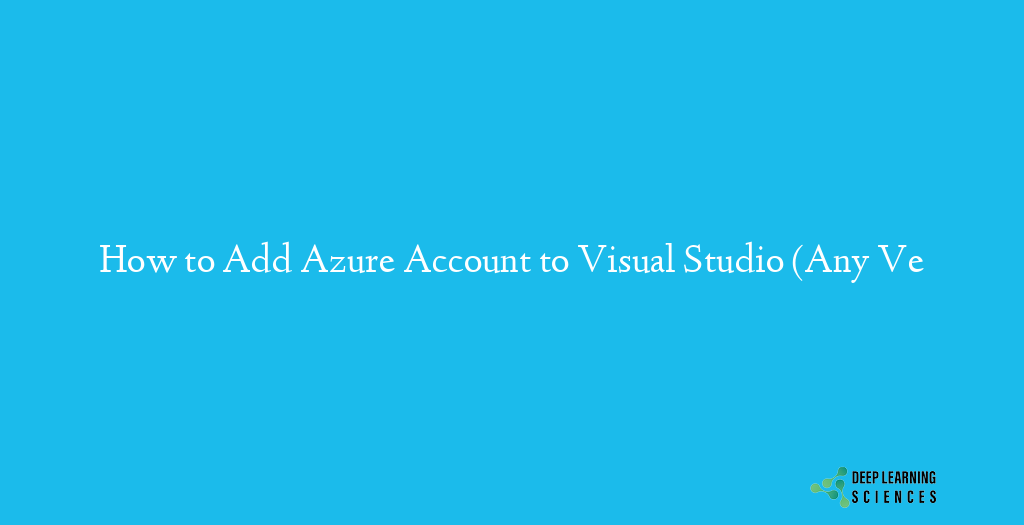 Adding Azure Account to Visual Studio