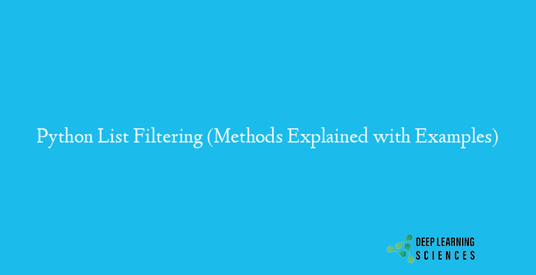 Python List Filtering (Methods Explained with Examples)