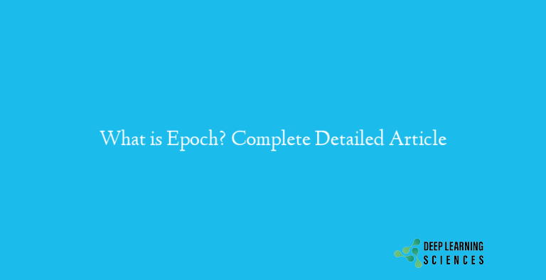 What is Epoch?