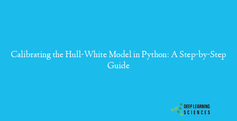 Calibrating the Hull-White Model in Python