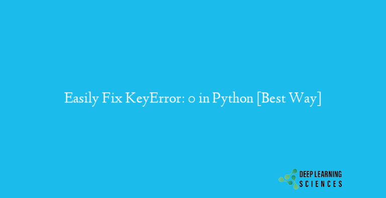 KeyError: 0