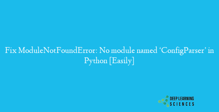 ModuleNotFoundError: No module named 'ConfigParser'