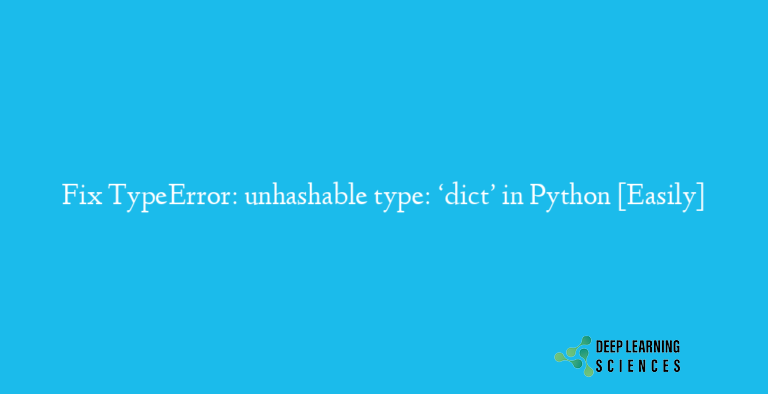 TypeError: unhashable type: ‘dict’