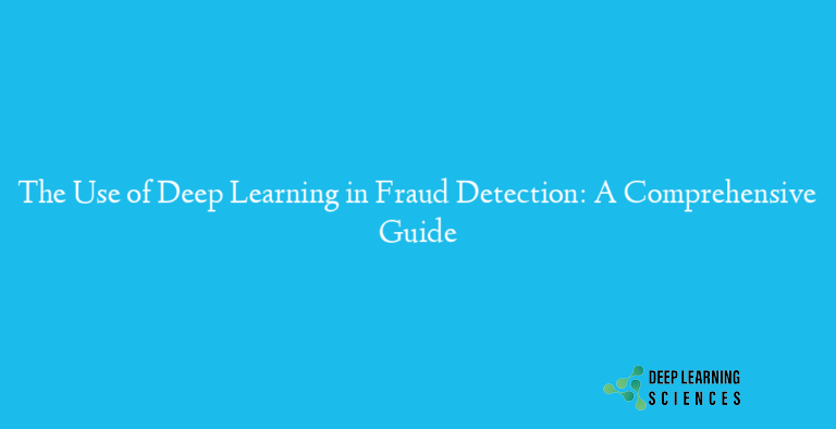 Use of Deep Learning in Fraud Detection